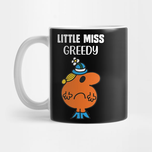 LITTLE MISS GREEDY by reedae